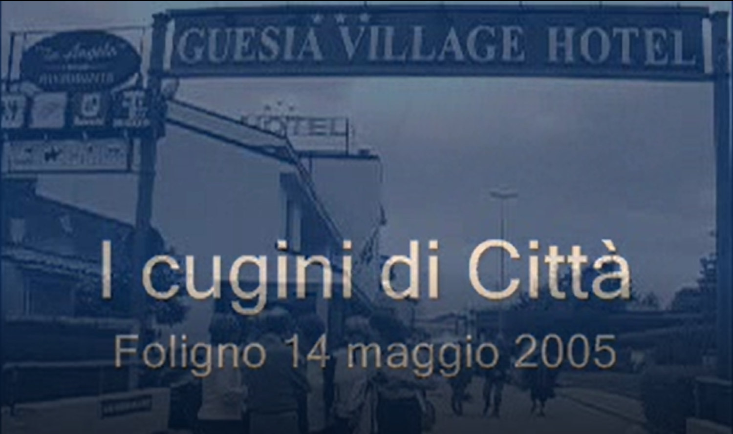 I Cugini
                  di Citt